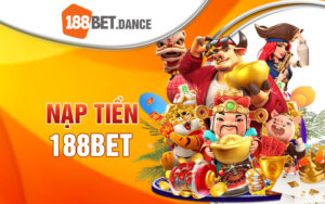 Nạp Tiền 188Bet